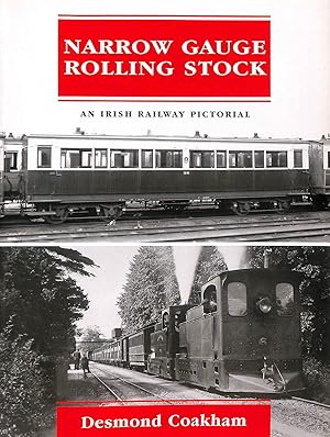 Seller image for Narrow Gauge Rolling Stock: An Irish Railway Pictorial (Irish Railway Pictorial S.) for sale by M Godding Books Ltd