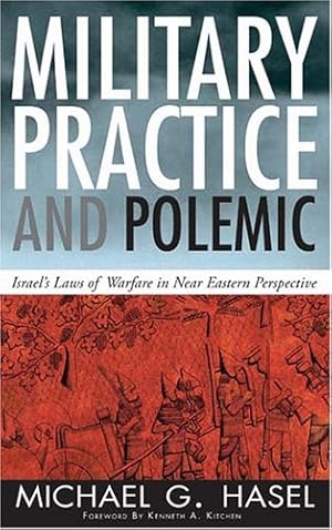 Bild des Verkufers fr Military Practice And Polemic: Israel's Laws of Warfare in Near Eastern Perspective zum Verkauf von WeBuyBooks