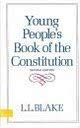 Bild des Verkufers fr Young People's Book of the Constitution zum Verkauf von WeBuyBooks