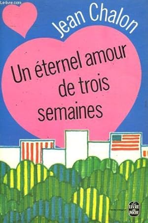 Bild des Verkufers fr Un ternel amour de trois semaines zum Verkauf von Ammareal