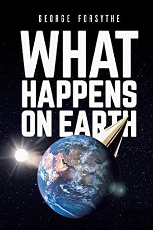 Seller image for What Happens on Earth for sale by WeBuyBooks