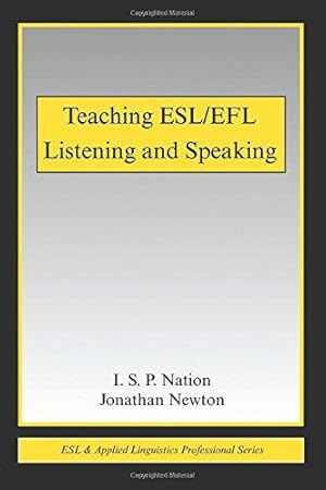 Imagen del vendedor de Teaching ESL/EFL Listening and Speaking (ESL & Applied Linguistics Professional Series) a la venta por WeBuyBooks