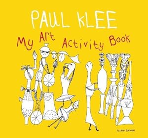 Bild des Verkufers fr Paul Klee: My Art Activity Book zum Verkauf von WeBuyBooks