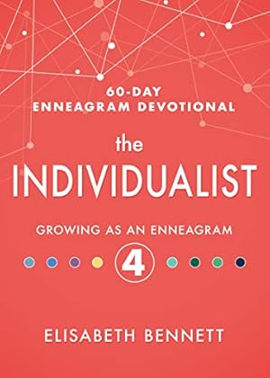 Seller image for Individualist, The: Growing as an Enneagram 4 (60-Day Enneagram Devotional) for sale by WeBuyBooks