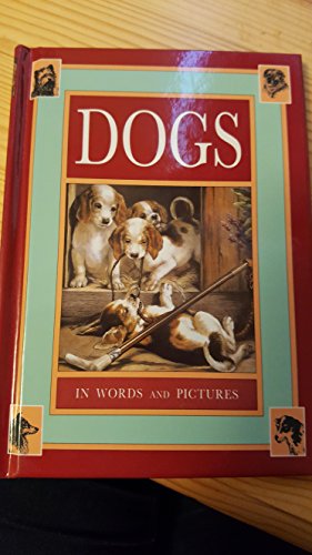 Immagine del venditore per Dogs: In Words and Pictures (In words & pictures) venduto da WeBuyBooks