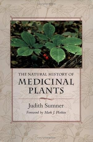 Image du vendeur pour The Natural History of Medicinal Plants mis en vente par WeBuyBooks