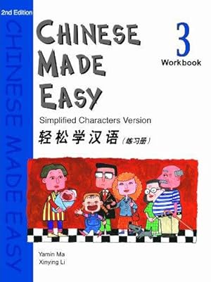 Bild des Verkufers fr Chinese Made Easy: Workbook Book 3: Simplified Characters Version: Student Workbook Level 3 zum Verkauf von WeBuyBooks