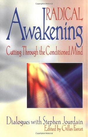 Bild des Verkufers fr Radical Awakening: Cutting Through the Conditioned Mind zum Verkauf von WeBuyBooks