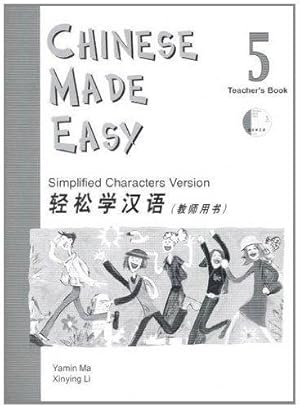 Immagine del venditore per Chinese Made Easy: Simplified Characters Version, Book 5: Teacher's Book (Book & CD-ROM) venduto da WeBuyBooks