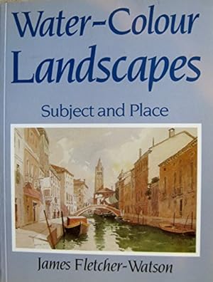 Seller image for Water-Colour landscapes. Subject and place for sale by WeBuyBooks