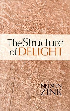 Imagen del vendedor de The Structure of Delight a la venta por WeBuyBooks