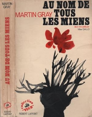 Seller image for Au nom de tous les miennes for sale by Ammareal