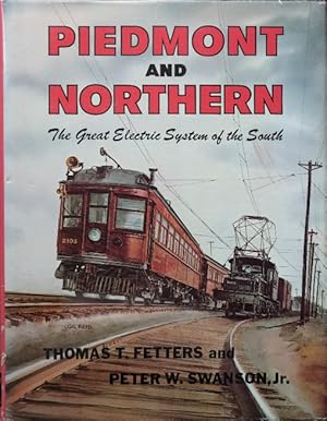 Piedmont and Northern : The Great Electric System of the South