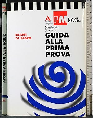 Seller image for Esami di Stato. Guida alla prima prova for sale by Cartarum