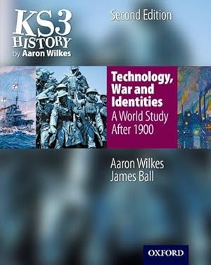 Seller image for KS3 History by Aaron Wilkes: Technology, War and Identities - Student Book (Folens History) for sale by WeBuyBooks