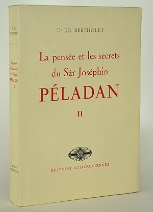 Seller image for La pense et les secrets du Sr Josphin Pladan, tome II [2] for sale by Librairie Raimbeau