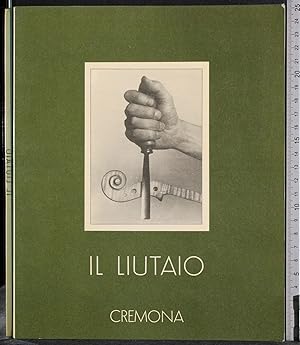 Seller image for Il Liutaio for sale by Cartarum