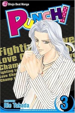 Bild des Verkufers fr Punch!: v. 3 (Punch): Fighting Love Champ: Volume 3 zum Verkauf von WeBuyBooks