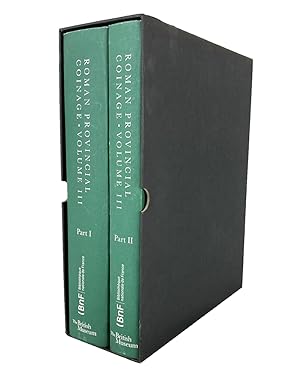 Seller image for ROMAN PROVINCIAL COINAGE. VOLUME III: NERVA, TRAJAN AND HADRIAN (AD 96-138) for sale by Kolbe and Fanning Numismatic Booksellers