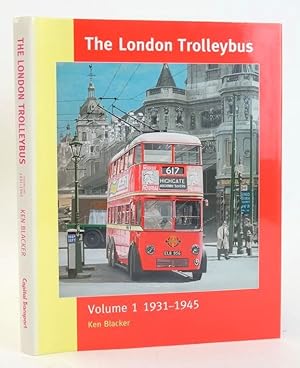 Seller image for THE LONDON TROLLEYBUS VOLUME 1 1931-1945 for sale by Stella & Rose's Books, PBFA