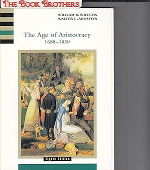 Bild des Verkufers fr The Age of Aristocracy 1688-1830 (History of England,) Volume 3 zum Verkauf von THE BOOK BROTHERS