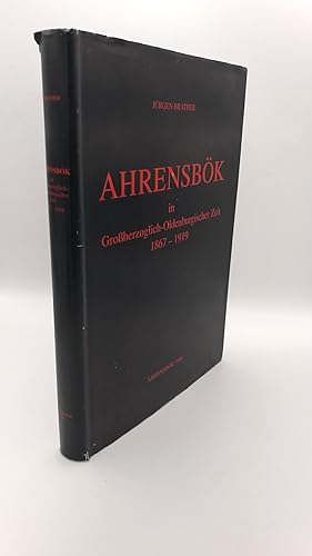 Ahrensbök in grossherzoglich-oldenburgischer Zeit 1867 - 1919