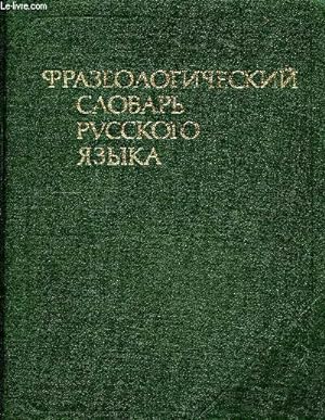Seller image for Dictionnaire phrasologique de la langue russe - livre en russe. for sale by Le-Livre
