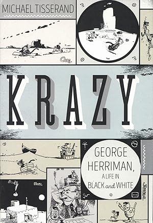 Krazy: George Herriman, a Life in Black and White