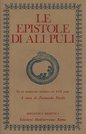 Seller image for Le epistole di Ali Puli Da un manoscritto alchemico del XVII secolo for sale by Di Mano in Mano Soc. Coop