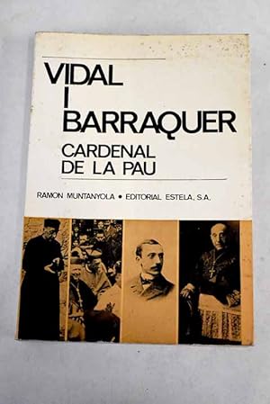 Imagen del vendedor de Vidal i Barraquer, cardenal de la pau a la venta por Alcan Libros