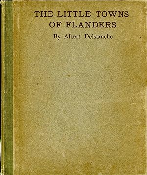 The Little Towns of Flanders: Woodcuts and Descriptive Notes