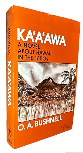 Seller image for Ka'a'awa: A Novel About Hawaii in the 1850s for sale by First Coast Books