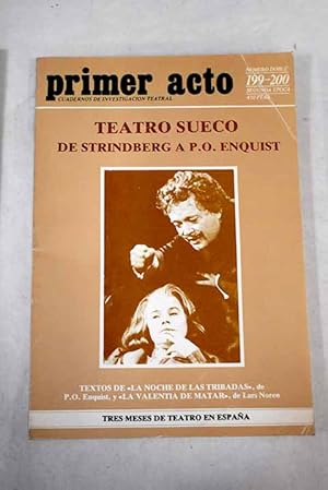 Imagen del vendedor de Primer Acto, n 199-200 noviembre 1983:: Presentacin de Per Olov Enquist; Strindberg y el feminismo; Notas en torno a 'La noche de las tribadas'; La noche de las trbadas; La estructura del teatro sueco durante el siglo XX; En torno a la libertad de expresin y el reparto del poder en el teatro; El manifiesto del Teatro Municipal de Gotemburgo; Un ejemplo del teatro independiente: el Grupo Octubre; De las comedias de Navidad al teatro de las escuelas; Tres fenmenos teatrales que ayudan a entender una historia; La valenta de matar; Teatro espaol y latinoamericano en Suecia; Entrevista con Fernando Savater; Oh, la pera!. David Ladra a la venta por Alcan Libros