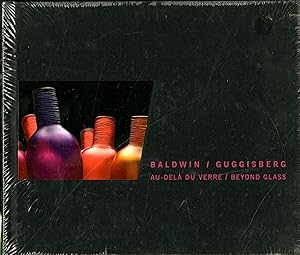 Baldwin/Guggisberg: Beyond Glass