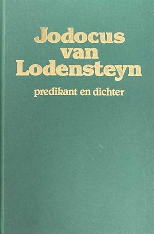 Seller image for Jodocus van Lodensteyn. Predikant en dichter for sale by Antiquariaat Schot