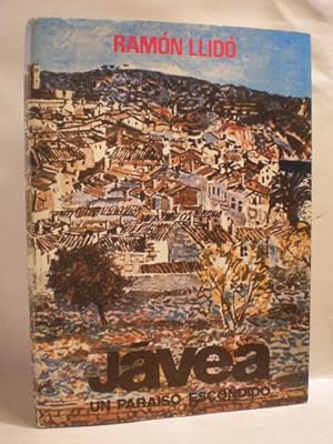 Imagen del vendedor de Javea. Un paraso escondido a la venta por Librera Antonio Azorn