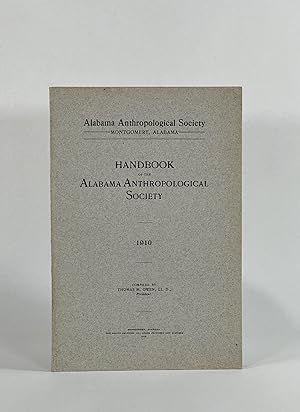 HANDBOOK OF THE ALABAMA ANTHROPOLOGICAL SOCIETY, 1910