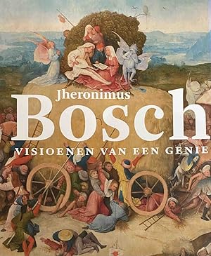 Image du vendeur pour Jheronimus Bosch. Visioenen van een genie mis en vente par Antiquariaat Schot