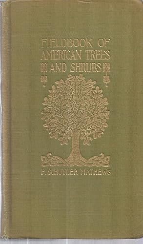 Fieldbook of American Trees and Shrubs