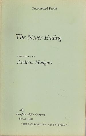 Seller image for The Never-Ending, New Poems - Uncorrected Proof for sale by UHR Books