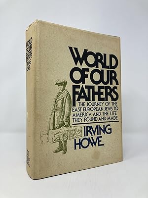 Immagine del venditore per World of Our Fathers: The Journey of The Eastern European Jews to America venduto da Southampton Books