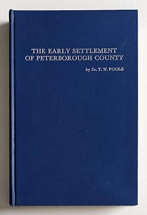 A Sketch of the Early Settlement and Subsequent Progress of the Town of Peterborough, and of Each...