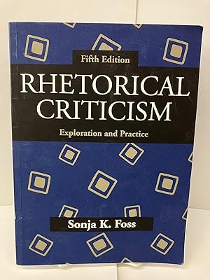 Rhetorical Criticism: Exploration and Practice