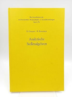 Seller image for Analytische Stellenalgebren (Die Grundlehren der mathematischen Wissenschaften in Einzeldarstellungen, Band 176) for sale by Antiquariat Smock