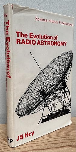 Imagen del vendedor de The Evolution of Radio Astronomy, a la venta por Chaparral Books