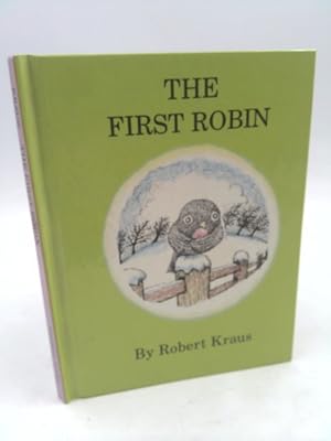 Seller image for The First Robin for sale by ThriftBooksVintage