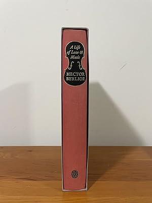 Seller image for A Life of Love and Music : The Memoirs of Hector Berlioz for sale by Matthew's Books
