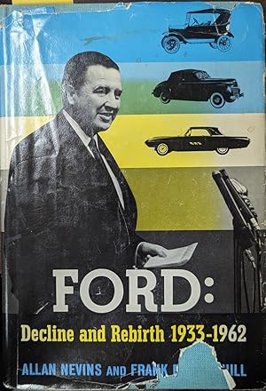 Image du vendeur pour Ford Decline And Rebirth 1933-1962 mis en vente par Willis Monie-Books, ABAA