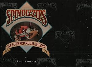 Imagen del vendedor de Spindizzies, gas-powered model racers a la venta por Goodwill Industries of VSB