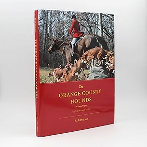 Bild des Verkufers fr The Orange County Hounds, The Plains, Virginia. A History zum Verkauf von James Cummins Bookseller, ABAA